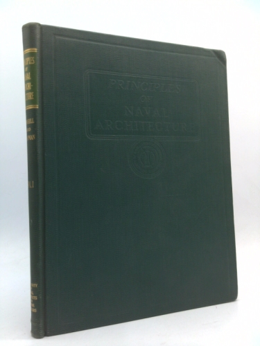 Principles of Naval Architecture Volume 1