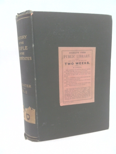 A history of the people of the United States from the Revolution to the Civil War. Volume II