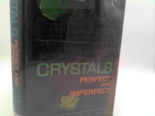 Crystals: Perfect and Imperfect