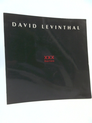 David Levinthal: XXX Series