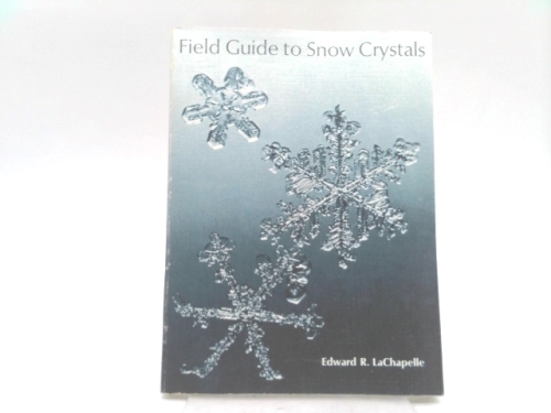 Field Guide to Snow Crystals