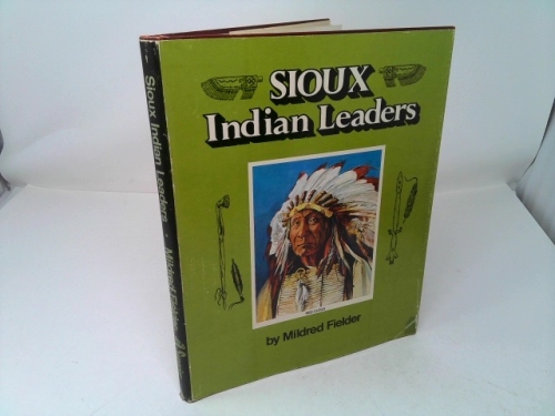 Sioux Indian Leaders
