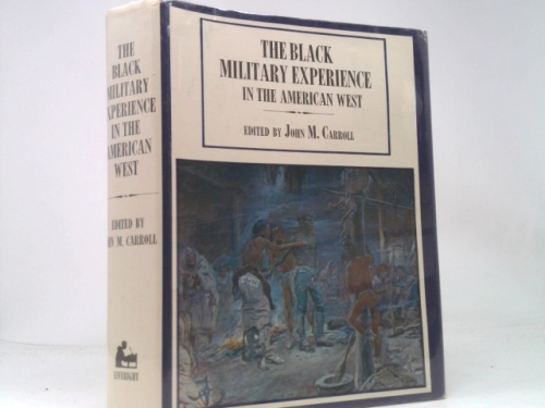 The Black Military Experience in the American West