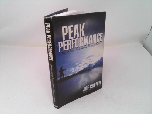 Peak Performance Maximizing Performance Through People