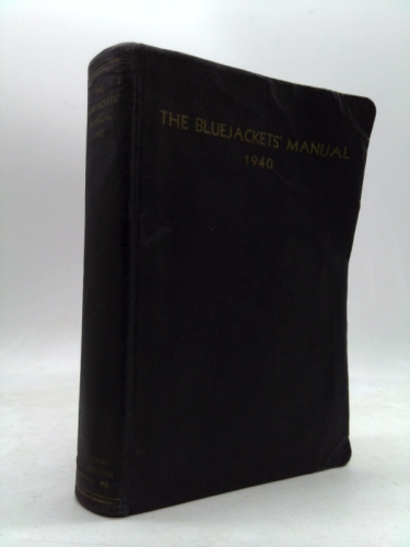Bluejackets' Manual United States Navy. 10th ed.