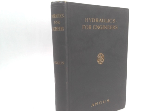 Hydraulics for engineers,: Including turbines and pumps and unsteady motion,
