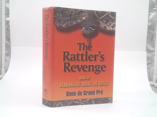 The Rattler's Revenge Barbarians Inside the Gates (Book III)