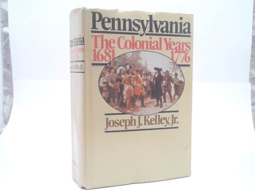 Pennsylvania, the colonial years, 1681-1776