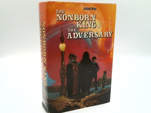 The Nonborn King & The Adversary