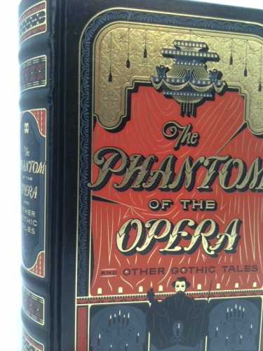 Phantom Of The Opera & Other Gothic Tale by Horace Walpole Gaston Leroux