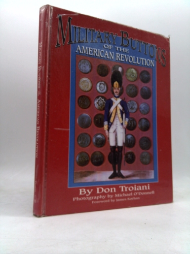 Military Buttons of the American Revolution