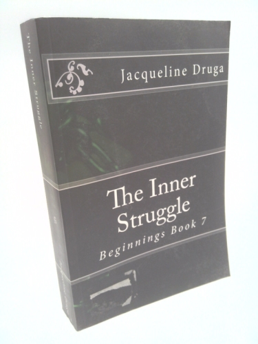 The Inner Struggle: Beginnings Book 7