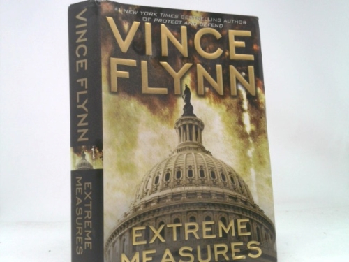 Extreme Measures: A Thriller (The Mitch Rapp Series) by Flynn, Vince (October 28, 2008) Hardcover