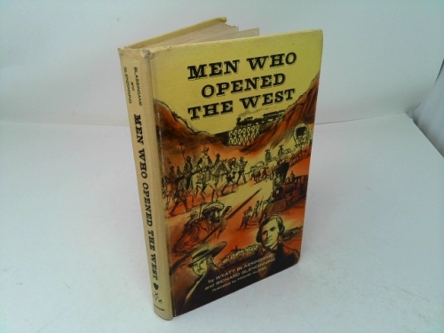 Men who opened the West,