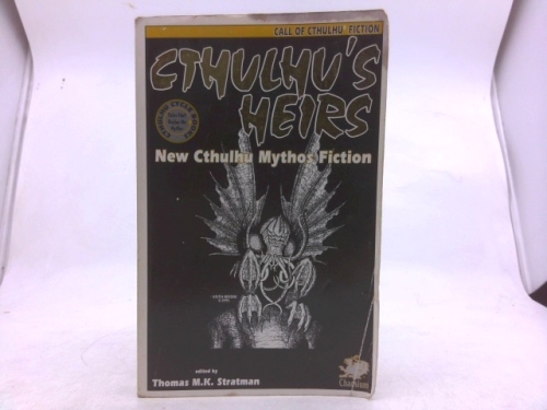 Cthulhu's Heirs: New Cthulhu Mythos Fiction (Call of Cthulhu Fiction)