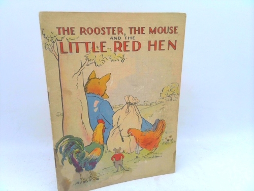 Cock, the Mouse and the Little Red Hen