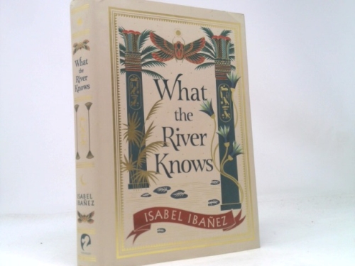 What the River Knows (International Edition)