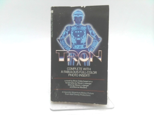 Tron: A Novel (1st THUS) by Brian Daley; Steven Lisberger; Bonnie MacBird