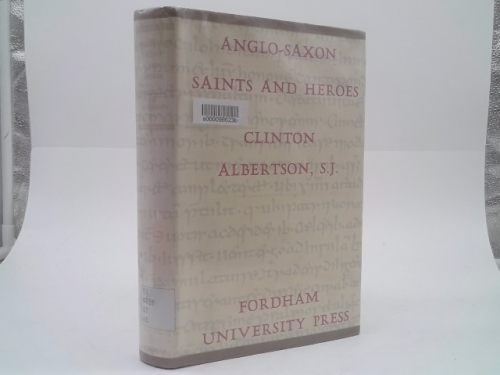 Anglo-Saxon Saints and Heroes
