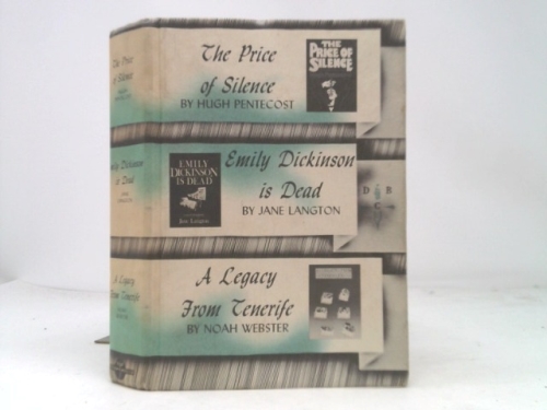 THE PRICE OF SILENCE - EMILY DICKINSON IS DEAD - A LEGACY FROM TENERIFE