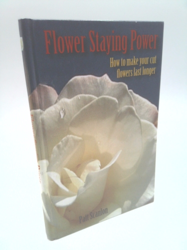 Flower Staying Power: How to Make Your Cut Flowers Last Longer