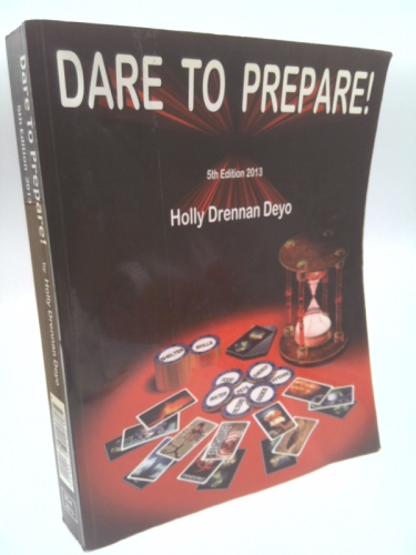 Dare to Prepare 5th Edition 5th Edition by Holly Drennan Deyo