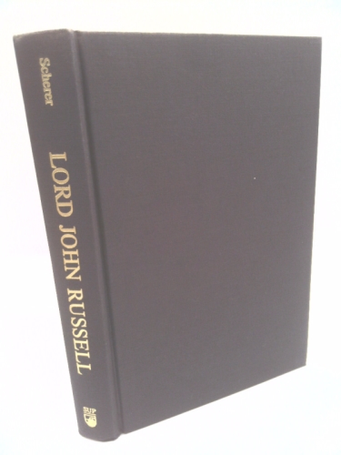 Lord John Russell: A Biography