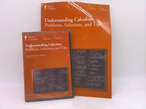 The Great Courses, Understanding Calculus: Problems, Solutions, and Tips, Course Workbook