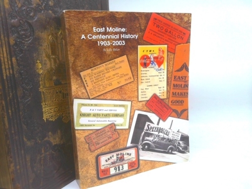 East Moline; a Centennial History, 1903-2003