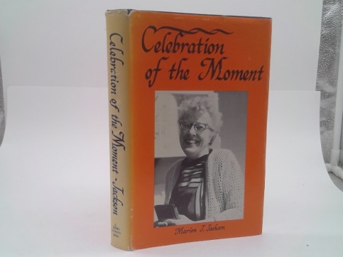 Celebration of the Moment