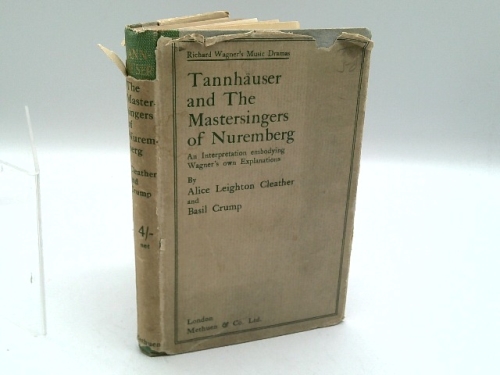 Tannhauser and the Mastersingers of Nuremberg