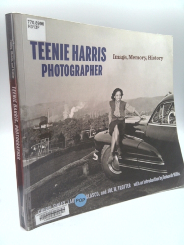 Teenie Harris, Photographer: Image, Memory, History