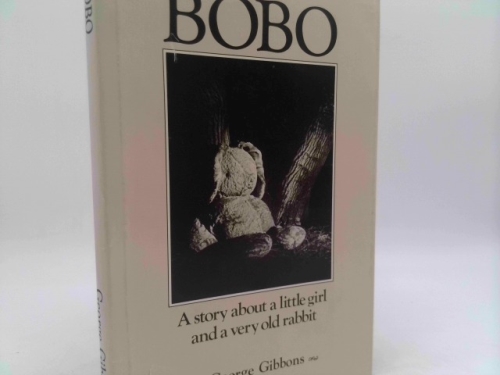 Bobo: A story about a little girl and a very old rabbit