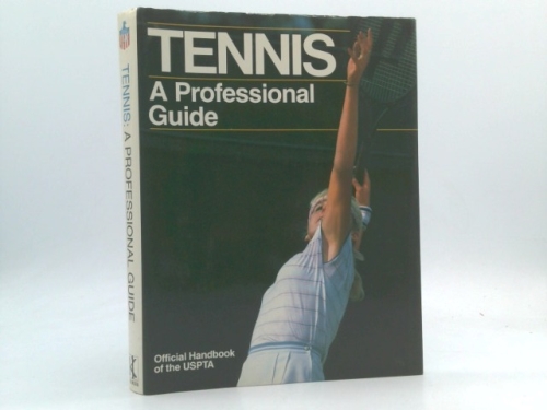 Tennis: A Professional Guide