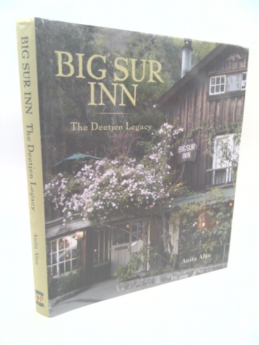 Big Sur Inn: The Deetjen Legacy