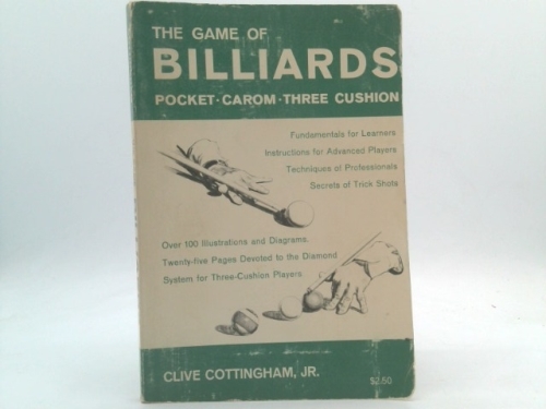 The Game of Billiards: Pocket, Carom, Three Cushion