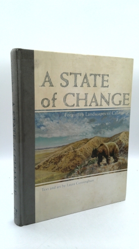 A State of Change: Forgotten Landscapes of California