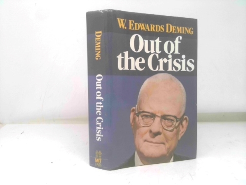 Out of the Crisis (1st Ed, Signed) by W. Edwards Deming