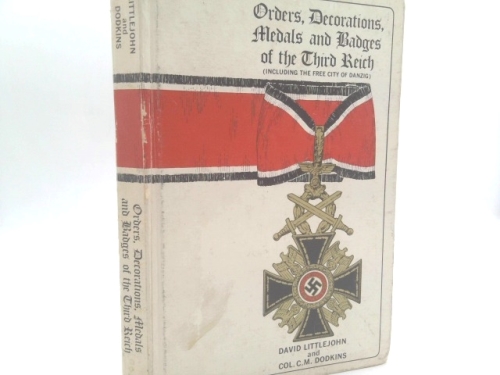 Orders, Decorations, Medals and Badges of the Third Reich