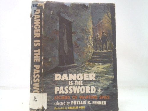 Danger is the Password