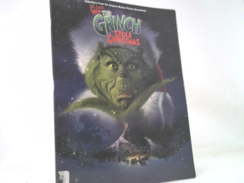 Selections from the Original Motion Picture Soundtrack for Dr. Seuss' How the Grinch Stole Christmas: Piano/Vocal/Chords