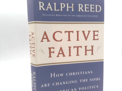 ACTIVE FAITH: How Christians are Changing the Face of American Politics