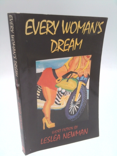 Every Woman's Dream: Short Fiction