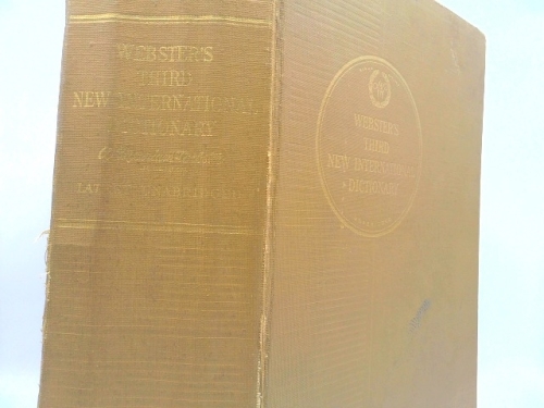 Webster's Third New International Dictionary of the English Language Unabridged.