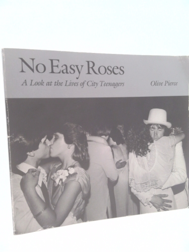 No Easy Roses: A Look at the Lives of City Teenagers