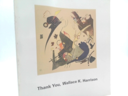 Thank You, Wallace K. Harrison
