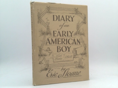 Diary of an Early American Boy Noah Blake-1805