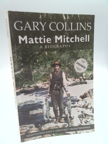 Mattie Mitchell: Newfoundland's Greatest Frontiersman