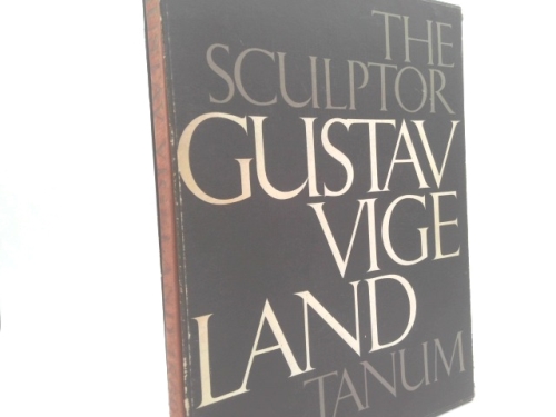 Gustav Vigeland, 1869-1969