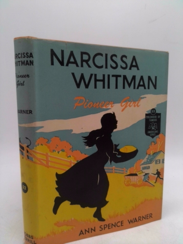 Narcissa Whitman, pioneer girl